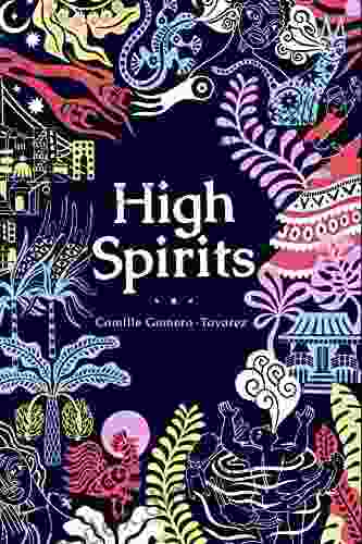 High Spirits Camille Gomera Tavarez